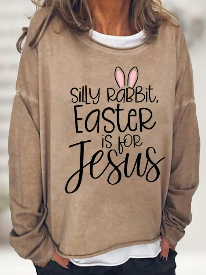 Women's Silly Rabbit Easter if for Jesus Print Long Sleeve T-Shirt