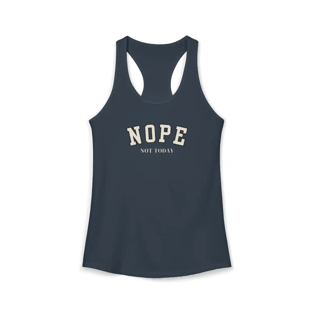 Not Today Graphic Racerback Tank